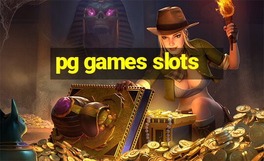 pg games slots