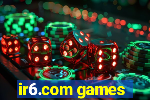 ir6.com games