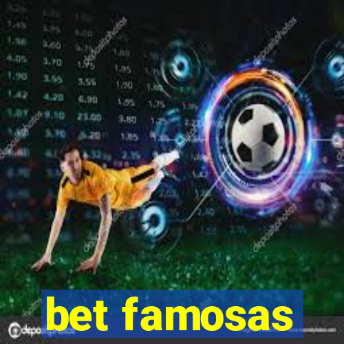 bet famosas