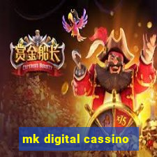 mk digital cassino