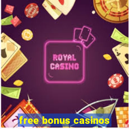 free bonus casinos