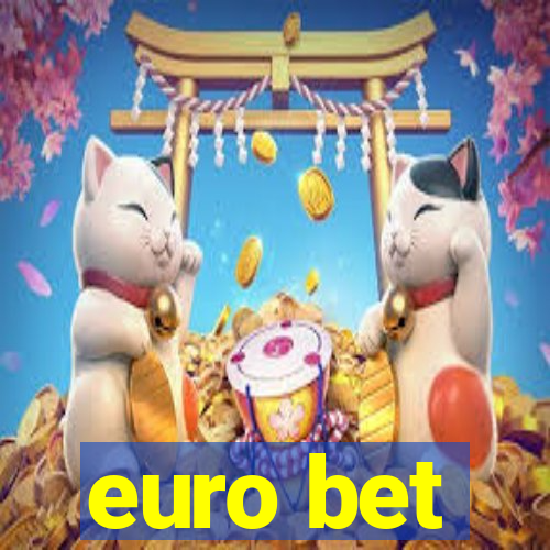 euro bet