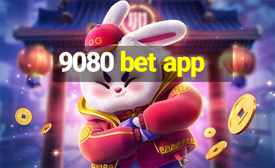 9080 bet app