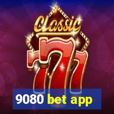 9080 bet app