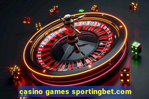 casino games sportingbet.com