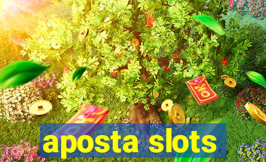 aposta slots