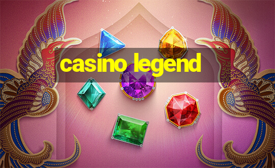 casino legend