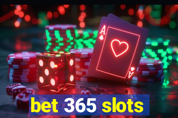 bet 365 slots