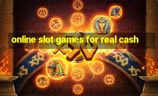 online slot games for real cash