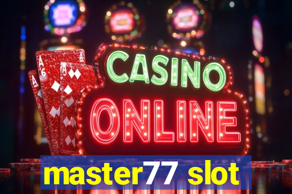 master77 slot