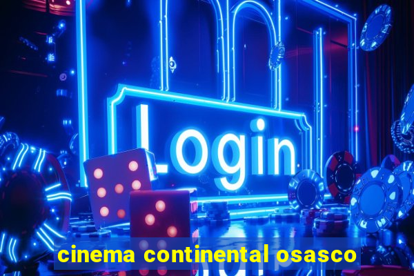 cinema continental osasco