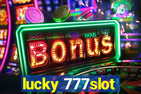 lucky 777slot