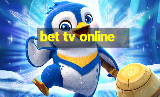 bet tv online