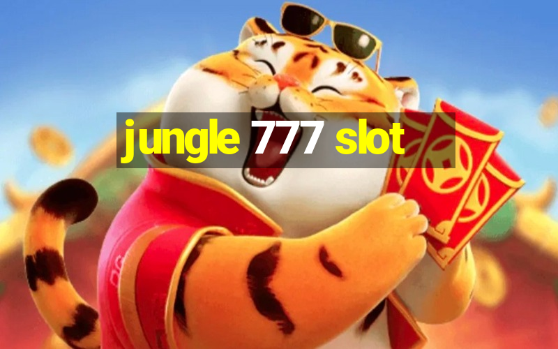 jungle 777 slot