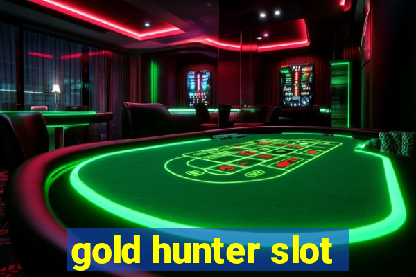 gold hunter slot