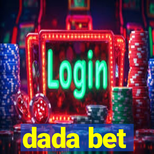 dada bet