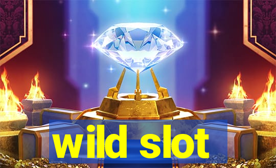 wild slot