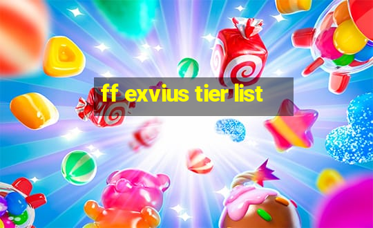 ff exvius tier list