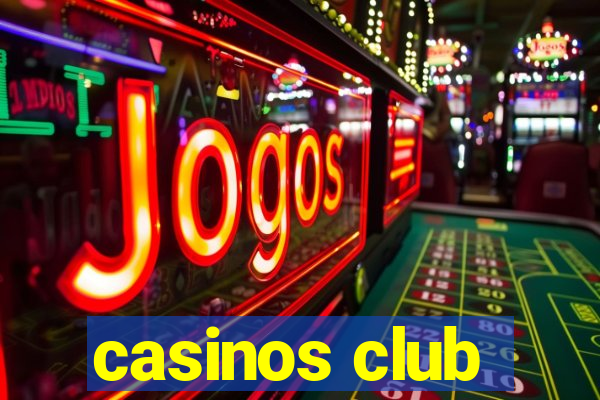 casinos club