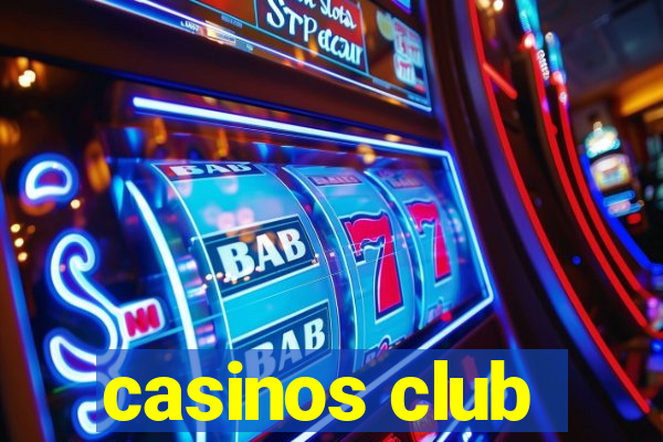 casinos club