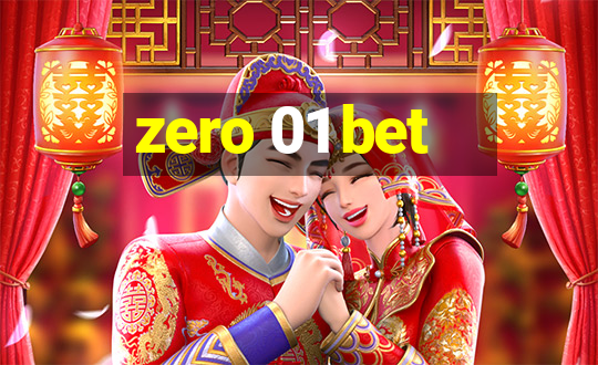 zero 01 bet