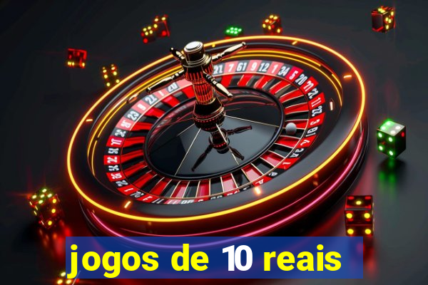 jogos de 10 reais