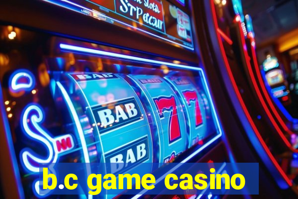 b.c game casino