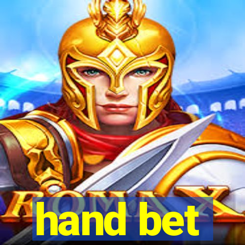 hand bet