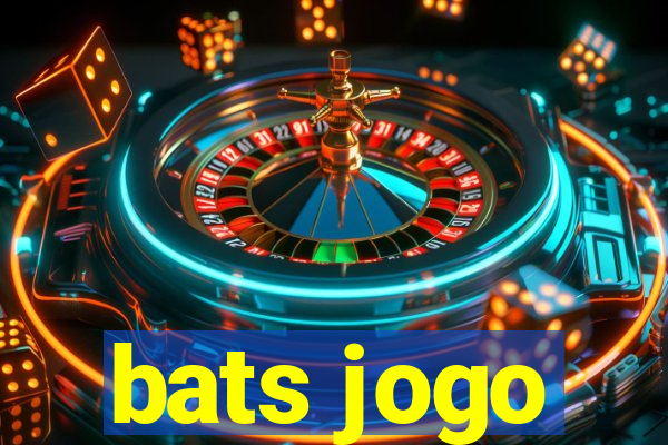 bats jogo