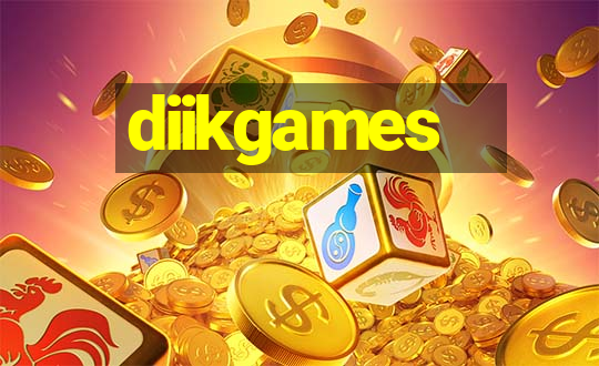 diikgames