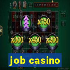 job casino