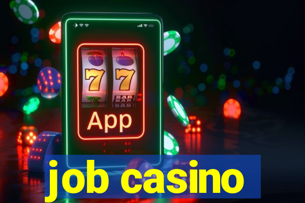 job casino