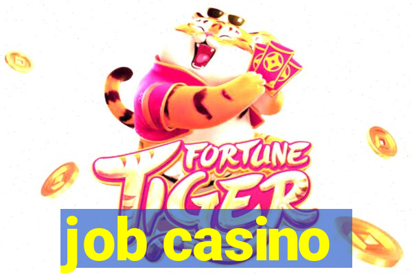 job casino