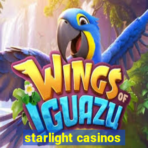 starlight casinos