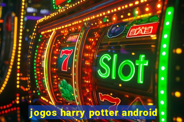 jogos harry potter android