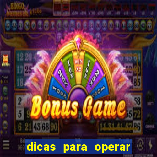 dicas para operar na iq option