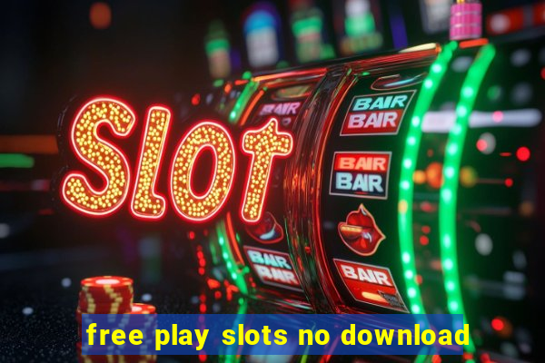 free play slots no download