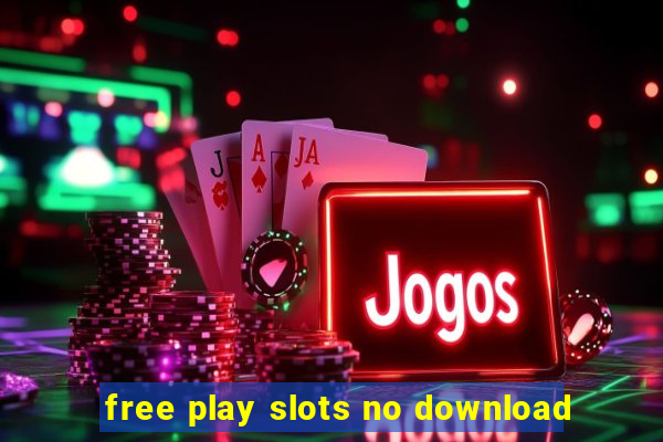 free play slots no download