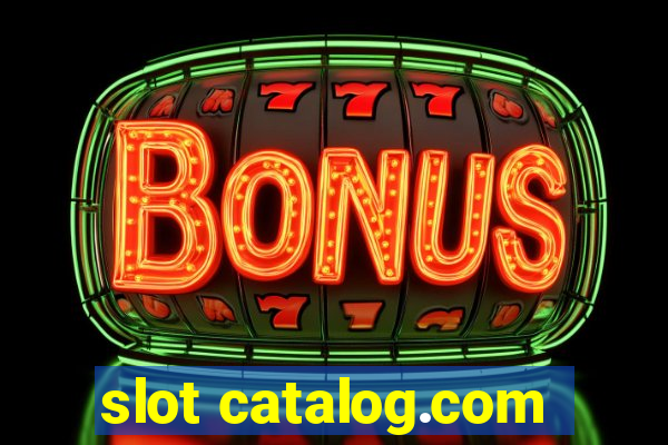 slot catalog.com