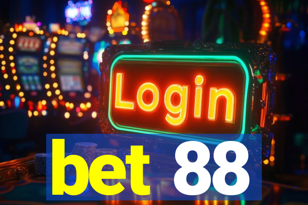 bet 88