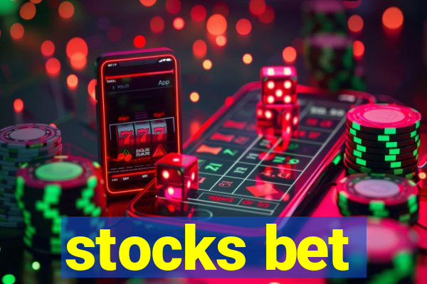 stocks bet