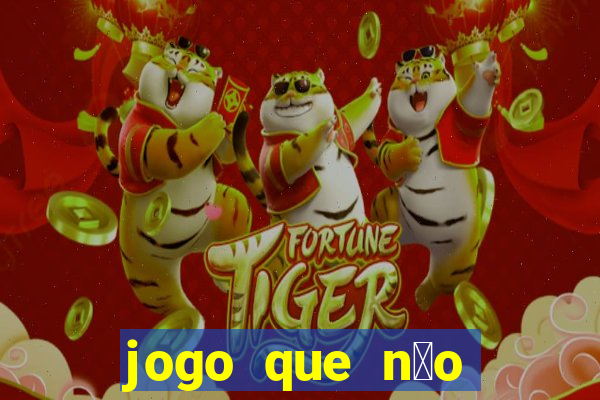 jogo que n茫o precisa depositar