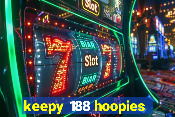 keepy 188 hoopies