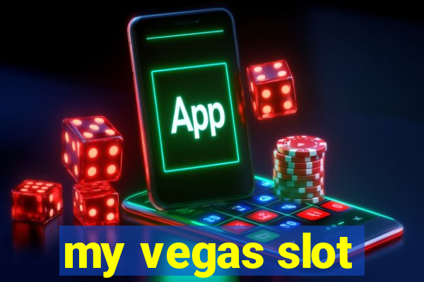 my vegas slot