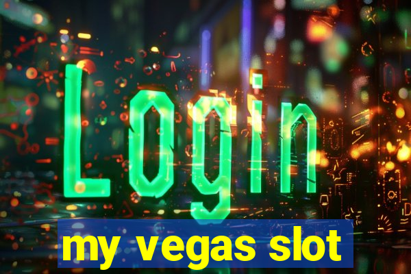 my vegas slot