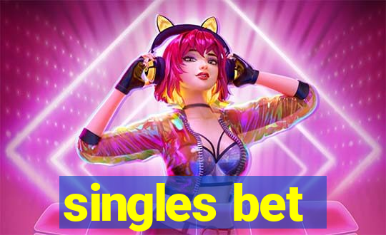 singles bet