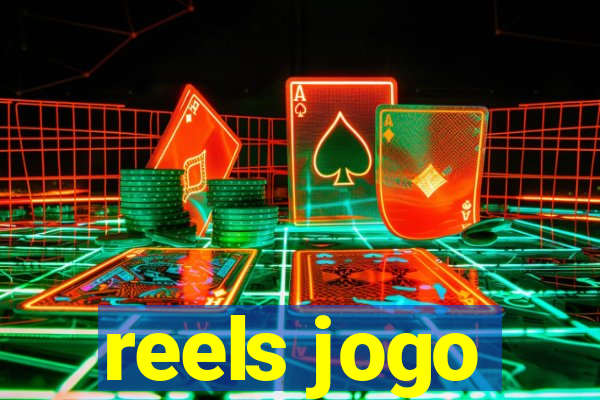 reels jogo