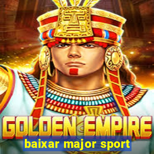 baixar major sport