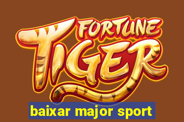 baixar major sport