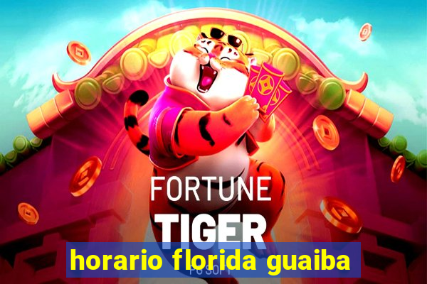 horario florida guaiba